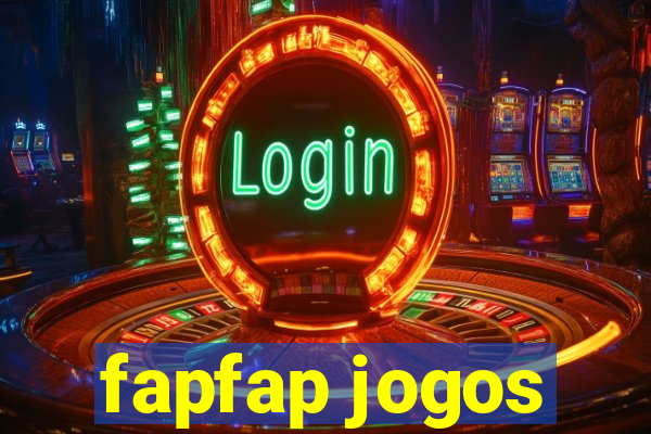fapfap jogos